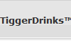 TiggerDrinks